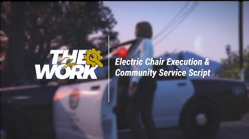 [ ESX/QBCore ] Electric Chair Execution & Community Service Script | Grizzly World Inspired