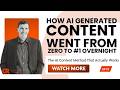 How AI-Generated Content Went From Zero to #1 Overnight