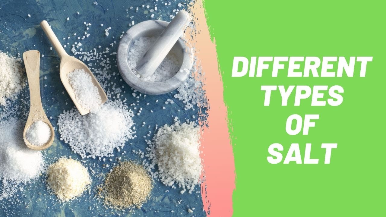 Ultimate Guide to Different Types of Salt - YouTube