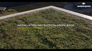 Installation instruction Sempergreen green roof