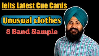 Describe A Person Who Wears Unusual Clothes || Ielts Latest Cue Cards || 8 Band Sample