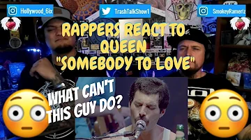 Rappers React To Queen "Somebody To Love"!!! LIVE
