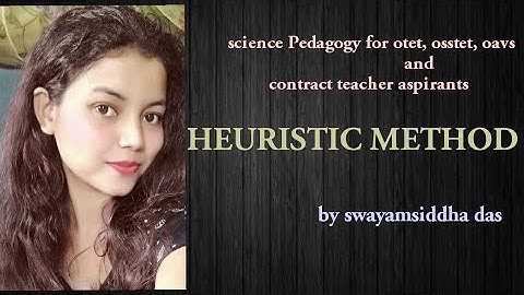 Heuristic method/methods of science/science methodology/pedagogy