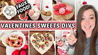 ❤ Valentines Day Fake SWEETS DIYS For 2023!! How to make fake food for decor!❤