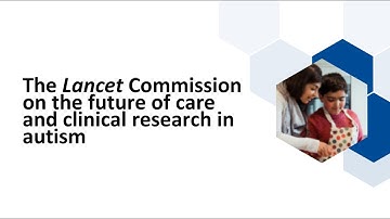 The Lancet Commission on the future of care and clinical research in autism