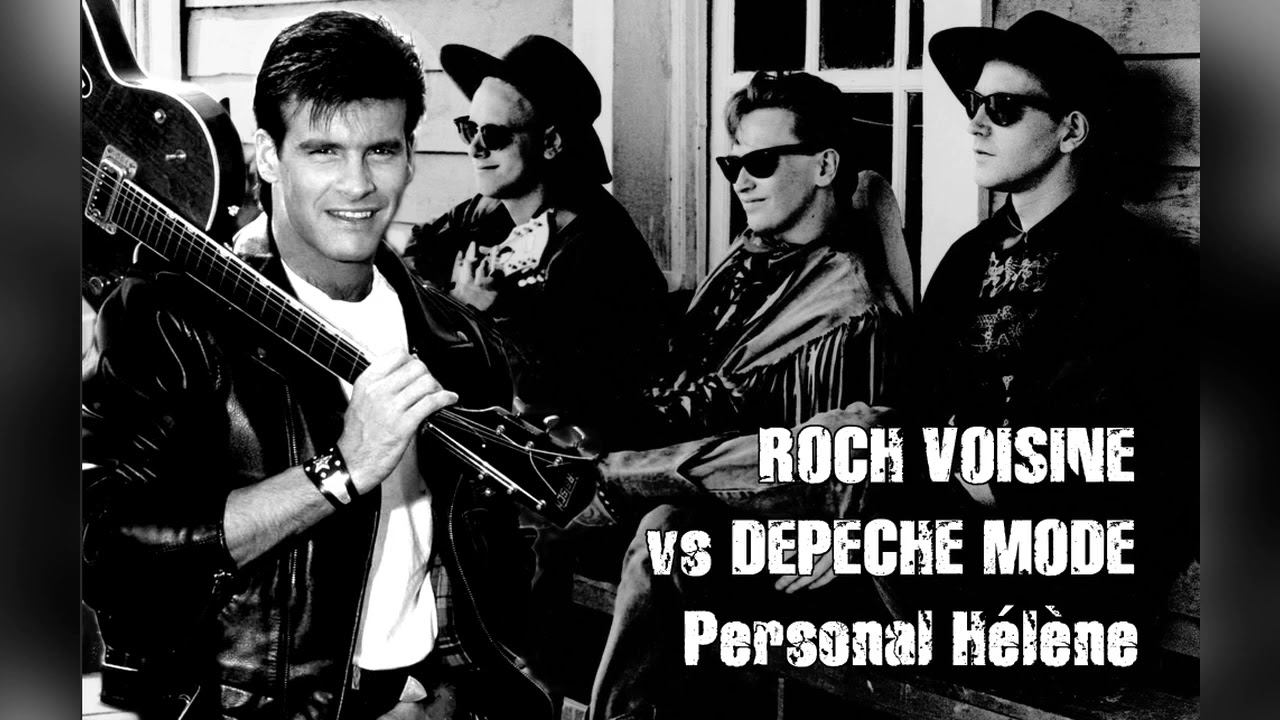 Les 8 Scaroles // Roch Voisine vs Depeche Mode - Personal Hélène