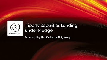 Triparty Securities Lending under Pledge - Powered by the Collateral Highway | #Euroclear