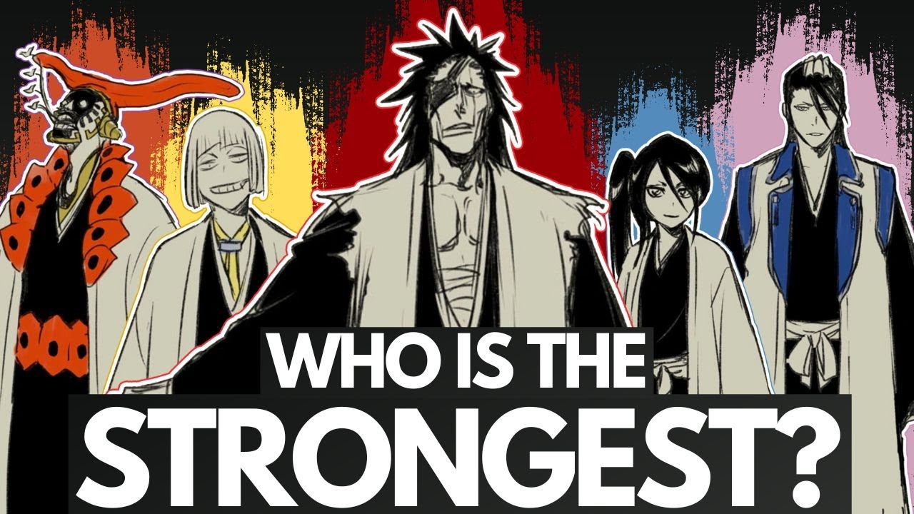 Ranking the HELL ARC Bleach Captains from WEAKEST to STRONGEST (2023 ...