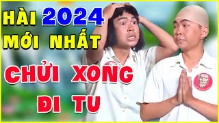 Hài 2024 Mới Nhất | Hài Minh Dự CHỬI XONG ĐI TU Vì Khẩu Nghiệp Liên Tục | Hài Việt Nam Hay 2024
