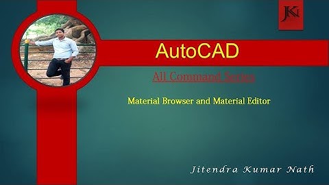 How to apply material in object (Material Browser and Material Editor) in AutoCAD