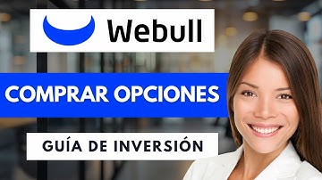 Cómo Comprar Opciones En La App Webull 📱 | Guía Completa De Inversión 2025