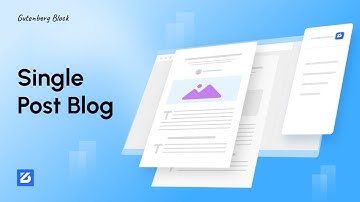 How to Create a Single Post Template in WordPress Gutenberg Builder with ZoloBlocks