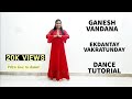 Ganesh vandana dance tutorial  ekdantay vakratunday  easy dance steps priyalovetodance