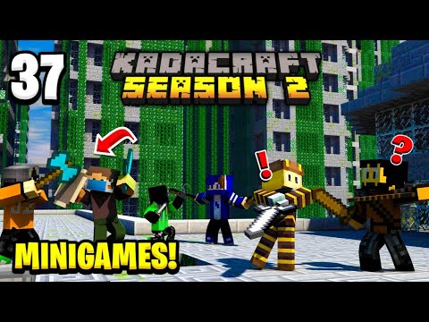 KadaCraft II #37 : MINIGAMES!! (Minecraft SMP)