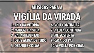 Músicas Para a Vigília da Virada/Virada de Ano (COLETÂNEA) @leonardolucio5347