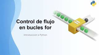 Python | Control de flujo en bucles for