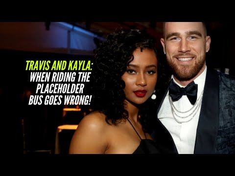 Video: Jesu li Travis i Kayla prekinuli?