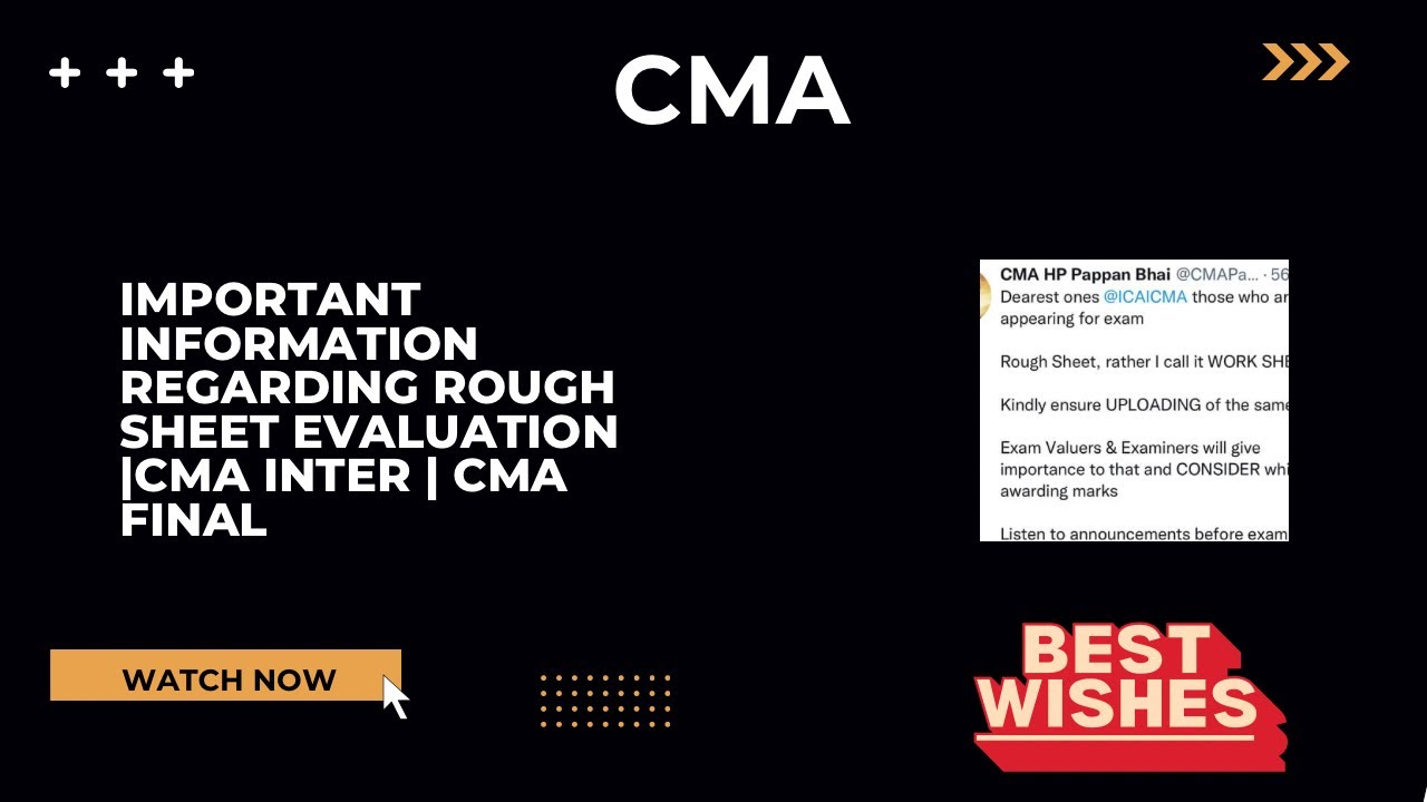 Important information regarding rough sheet evaluation| CMA INTER | CMA FINAL | JUNE 2022