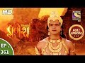 Vighnaharta Ganesh - Ep 361 - Full Episode - 8th January, 2019