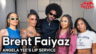 Lip Service | Brent Faiyaz talks being labeled toxic, falling in and out of love, realizing fame...