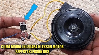 Membuat suara  Klekson Motor/Mobil seperti klekso Bus Antar kota