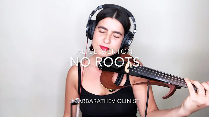 Alice Merton - No Roots - Violin Cover - Barbara K...
