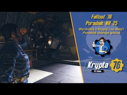 Fallout 76 Poradnik NR 25 | Wychodzę z Krypty i co dalej? Poradnik nowego gracza | #dworkop_elo