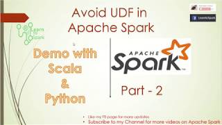 Spark SQL UDF | Avoid UDF in Spark | Part -2 | LearntoSpark