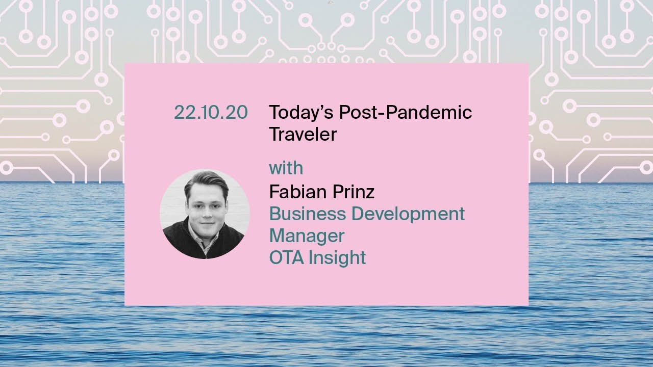 Who is today's post-pandemic traveler?