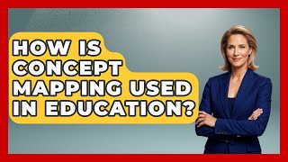 Famous How Is Concept Mapping Used In Education? - Aspiring Teacher Guide Wealth