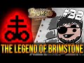 The Legend Of BRIMSTONE - Bum-Bo #32