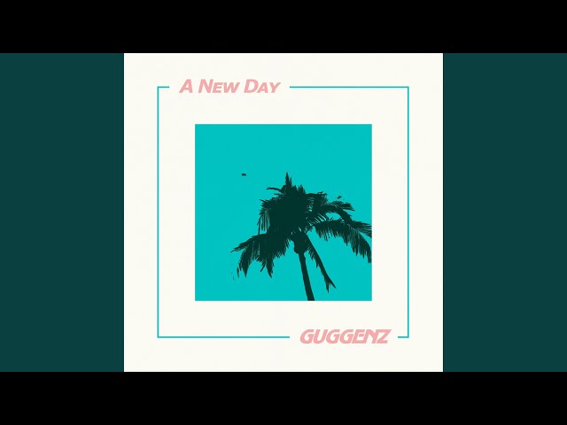 GUGGENZ - Baby You're The One For Me