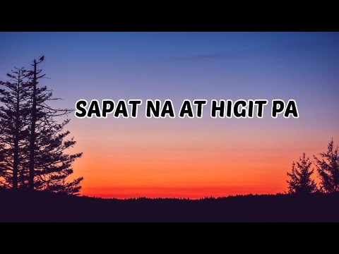 SAPAT NA AT HIGIT PA By MUSIKATHA  Lyrics
