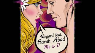 Regard - Me & I (Feat. Sarah Abad) [Official Music Audio]