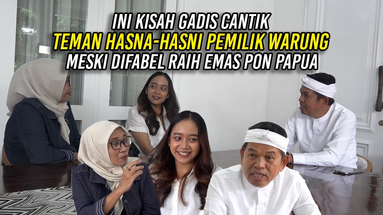 INI KISAH GADIS CANTIK  TEMAN HASNA-HASNI PEMILIK WARUNG | MESKI DIFABEL RAIH EMAS PON PAPUA