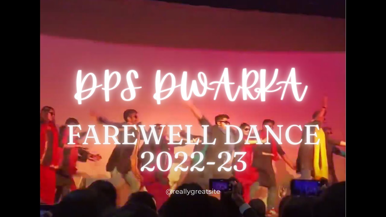 Dps dwarka farewell dance 2022-23 - YouTube