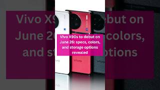 Vivo X90s to debut on June 26: specs, colors, and storage options revealed screenshot 5