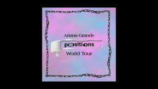 Ariana Grande - Just Like Magic (The Positions World Tour)