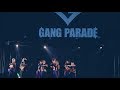GANG PARADE ギャンパレ『CAN'T STOP』20180920 REBUILD TOUR FINAL At.Zepp Tokyo