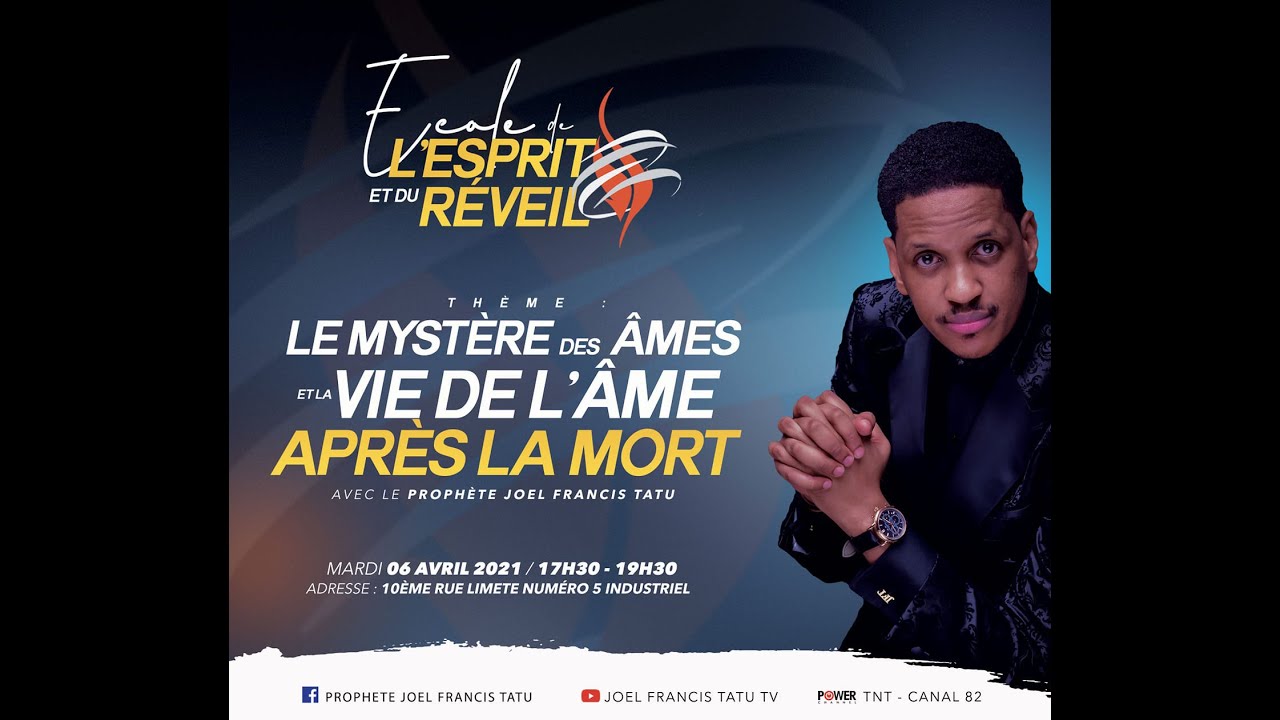 🔴Le mystère des âmes et la vie de l'âme après la mort- avec le Prophète Joël Francis Tatu