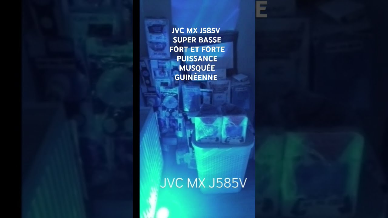 JVC MX J585V SUPER BASSE FORT ET FORTE PUISSANCE MUSQU E GUIN ENNE