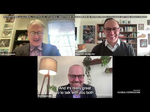 Видео: Interviews in Global Catholic Studies: Matthew Eggemeier and Peter Fritz