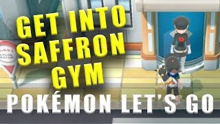 Pokemon Let's Go how to get into Saffron City Gym screenshot 5