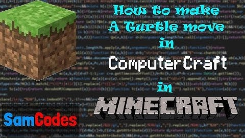 How to make a Turtle move in ComputerCraft in Minecraft