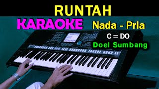 RUNTAH - Doel Sumbang | KARAOKE Nada Pria