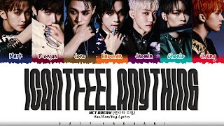 Nct Dream (엔시티 드림) - 'Icantfeelanything' Lyrics [Color Coded_Han_Rom_Eng]