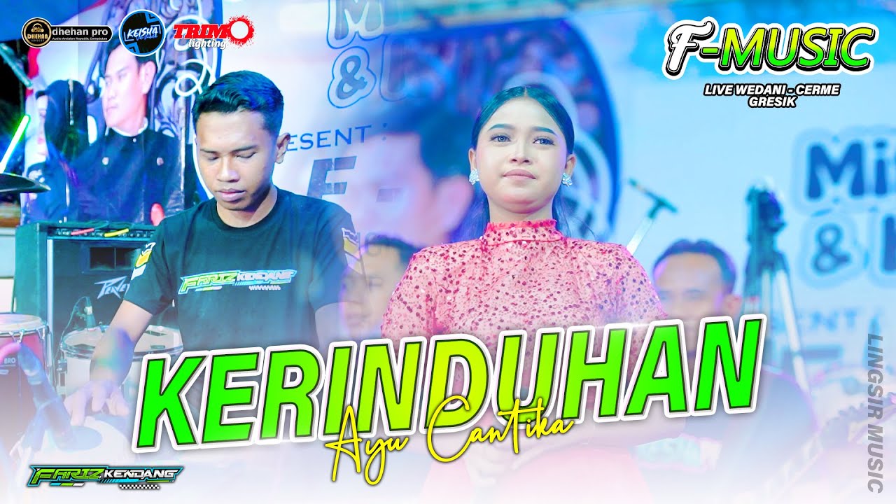 KERINDUHAN ( Fyp tik tok ) Ayu cantika Ft FARIZ KENDANG ( F MUSIC ) Live wedani #2025