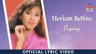 Download Lagu Meriam Bellina - Sayang (Official Lyric Video) MP3
