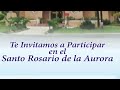 Invitación al Santo Rosario de la Aurora desde la parroquia de San Esteban en Miramar, FL
