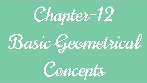 Class-4 Ch - 12 Basic Geometrical Concepts
